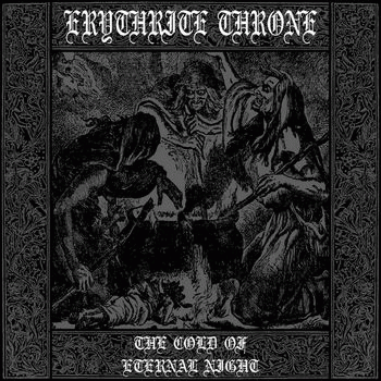 Erythrite Throne : The Cold of Eternal Night